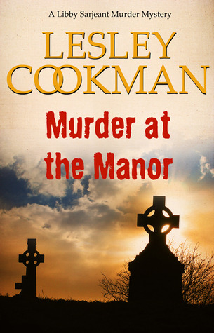 Murder at the Manor (Libby Sarjeant #9)