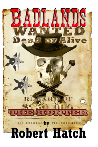 The Hunter (Badlands SS#1)