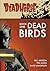 Dead Birds (Deadhorse #1)