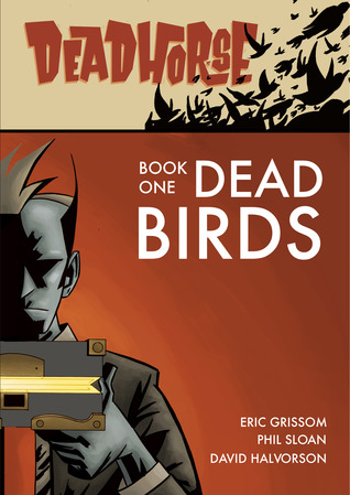 Dead Birds (Deadhorse #1)