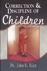 Correction and Discipline of Children (Unknown Binding)