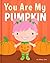 You Are My Pumpkin by Mary    Lee