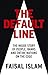 The Default Line: The Insid...