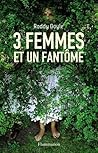 3 Femmes et un Fantôme by Roddy Doyle