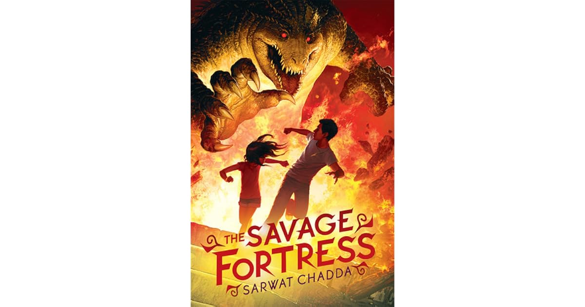 The Savage Fortress by Sarwat Chadda