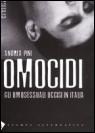 Omocidi: Gli omosessuali uccisi in Italia (Paperback)