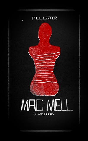 MAG MELL, a mystery