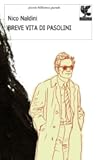 Breve vita di Pasolini