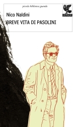 Breve vita di Pasolini (Paperback)