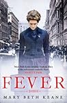 Fever by Mary Beth Keane Fever by Mary Beth Keane