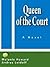 Queen of the Court