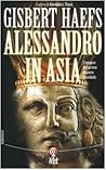 Alessandro in Asia by Gisbert Haefs
