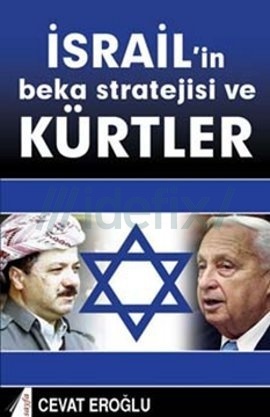 İsrail'in Beka Stratejisi ve Kürtler (Paperback)