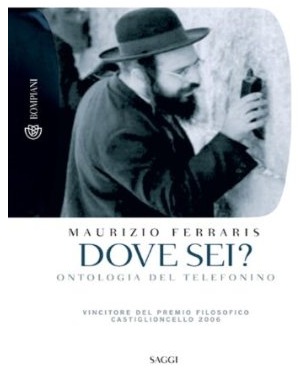 Dove sei? Ontologia del telefonino (Paperback)