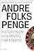 Andre Folks Penge: Historien om den Danske finanskrise