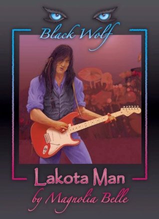 Black Wolf: Lakota Man (Black Wolf #1)