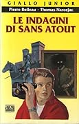 Le indagini di Sans Atout