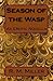 Season of the Wasp by R.M.  Miller