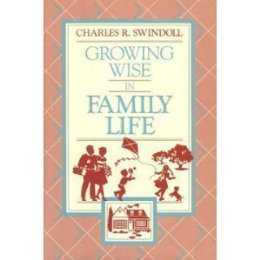 Growing Wise in Family Life