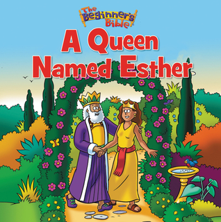 The Beginner's Bible A Queen Named Esther (Paperback)
