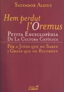 Hem perdut l'oremus