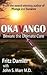 Okavango: Beware the Ultimate Cure