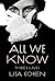 All We Know: Three Lives