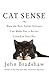 Cat Sense by John   Bradshaw