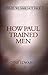 How Paul Trained Men by Gene Edwards