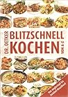 Blitzschnell kochen von A-Z