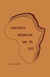 Third World Nationalism and the State by Sam Dolgoff