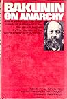 Bakunin on Anarchy