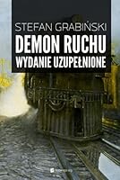 Demon ruchu. Wydanie uzupełnione