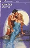 Mermaid by Judy Griffith Gill Mermaid by Judy Griffith Gill