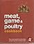 Meat, Poultry & Game Cookbook