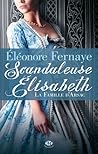 Scandaleuse Elisabeth by Eléonore Fernaye