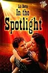 In The Spotlight by Liz Botts