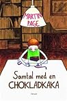Samtal med en chokladkaka by Martin Page