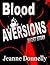 Blood Aversions