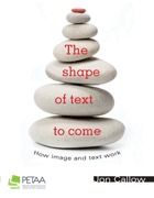 The shape of text to come: How image and text work