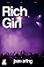 Rich Girl
