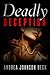 Deadly Deception (A Deadly ...
