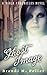 Ghost Image (Viola Chronicles, #2)