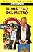 Il mistero del metrò by Catherine Storr