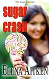 Sugar Crash by Elena Aitken