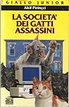 La società dei gatti assassini by Akif Pirinçci