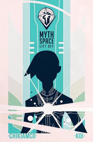 Mythspace: Lift Off (Mythspace, #2)