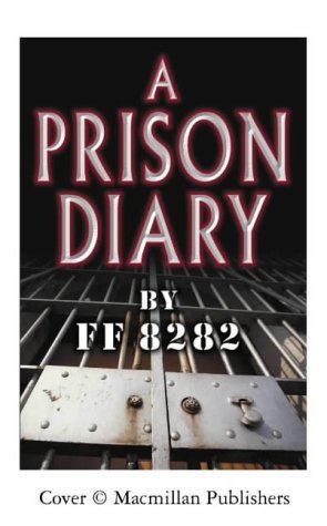 A Prison Diary: Belmarsh: Hell