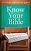 Know Your Bible: All 66 Boo...