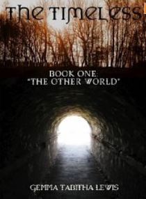 The Other World (The Timeless, #1)